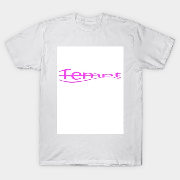 Tempt T-Shirt by LSDarro